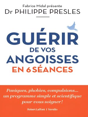 cover image of Guérir de vos angoisses en 6 séances